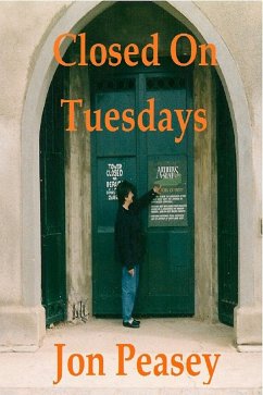 Cover Closed On Tuesdays (Travel Memoirs, #1) (eBook, ePUB)