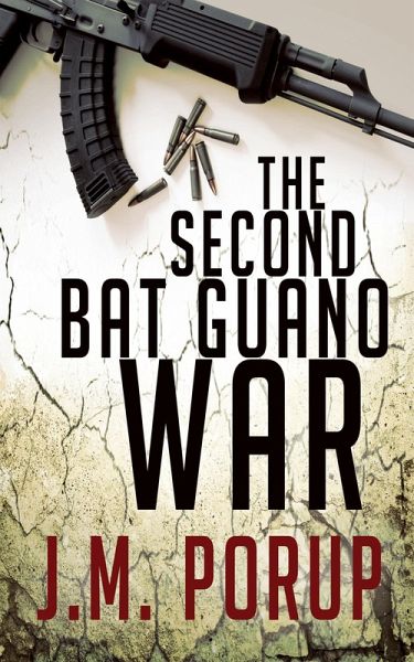 Second Bat Guano War (eBook, ePUB) Second Bat Guano War (eBook, ePUB)