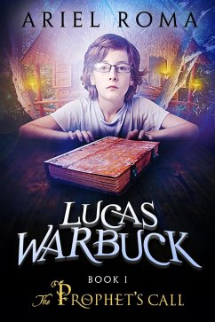 Cover Lucas Warbuck, The Prophet's Call, Book 1 (eBook, ePUB)