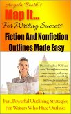 Map It: For Writing Success - Fiction And Nonfiction Outlines Made Easy (eBook, ePUB)