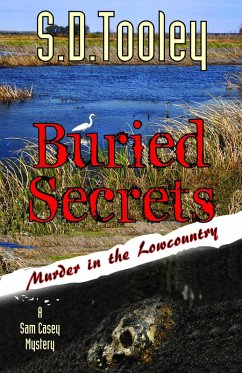 Buried Secrets (Sam Casey, #8) (eBook, ePUB) - Tooley, S. D.