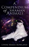 A Compendium of Shaman Animals (eBook, ePUB)