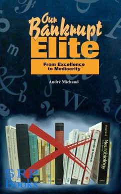 Our Bankrupt Elite (General Neurolinguistics, #2) (eBook, ePUB) - Michaud, Andre