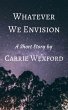 Whatever We Envision (eBook, ePUB) - Bild 1