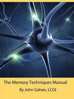 The Memory Techniques Manual (eBook, ePUB) - Gahan, John