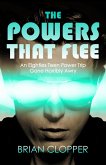 The Powers That Flee (eBook, ePUB)
