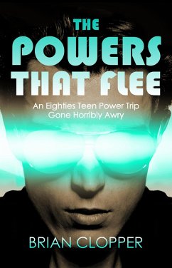 The Powers That Flee (eBook, ePUB) - Clopper, Brian