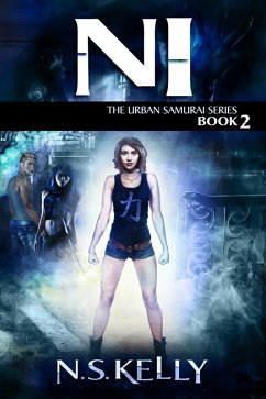 Ni (The Urban Samurai Book 2) (eBook, ePUB) - Kelly, N. S.