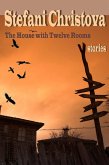 The House with Twelve Rooms (eBook, ePUB)