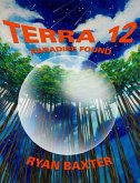Terra 12: Paradise Found (eBook, ePUB)