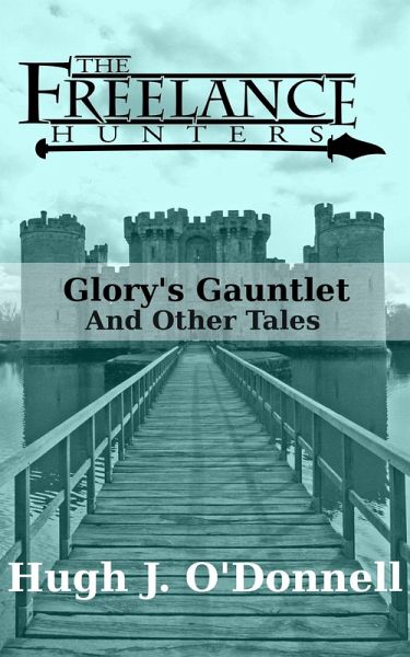 Glory's Gauntlet and Other Tales (eBook, ePUB) Glory's Gauntlet and Other Tales (eBook, ePUB)