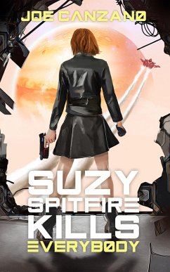 Suzy Spitfire Kills Everybody (eBook, ePUB) - Canzano, Joe