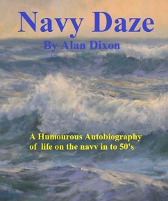 Navy Daze (eBook, ePUB) - Dixon, Alan