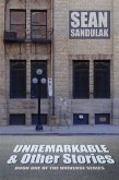 Unremarkable & Other Stories (eBook, ePUB) Unremarkable & Other Stories (eBook, ePUB)