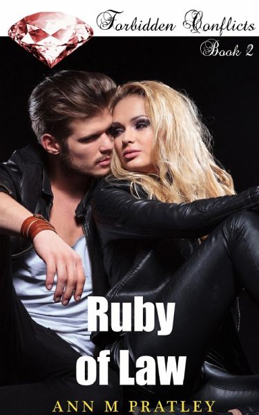 Ruby of Law (Forbidden Conflicts, #2) (eBook, ePUB) Ruby of Law (Forbidden Conflicts, #2) (eBook, ePUB)