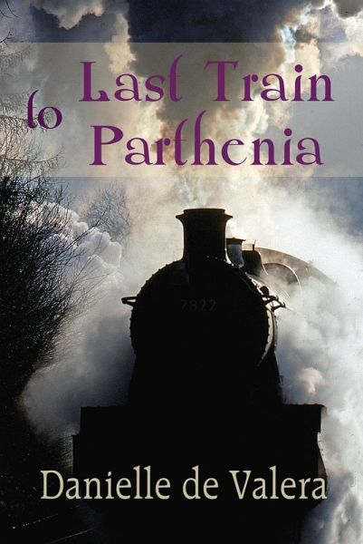 Last Train to Parthenia (eBook, ePUB)
