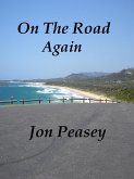 On The Road Again (Travel Memoirs, #2) (eBook, ePUB) On The Road Again (Travel Memoirs, #2) (eBook, ePUB)
