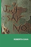 Just Say No (eBook, ePUB) Just Say No (eBook, ePUB)