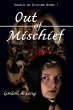 Out of Mischief: World of Change Book 1... - Bild 1