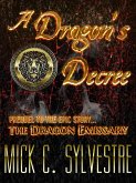 A Dragon's Decree (The Dragon Emissary, #1) (eBook, ePUB)