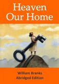 Heaven Our Home (eBook, ePUB) Heaven Our Home (eBook, ePUB)