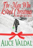 The Man Who Loved Christmas And Other Short Stories (eBook, ePUB)