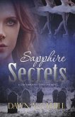 Sapphire Secrets - A Christian Contemporary Novel (SEATTLE TRILOGY, #1) (eBook, ePUB)