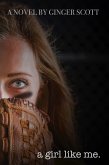 A Girl Like Me (Like Us Duet, #2) (eBook, ePUB)