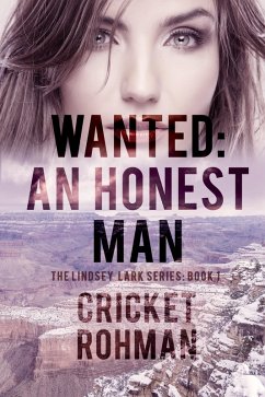 Wanted: An Honest Man (eBook, ePUB) - Rohman, Cricket