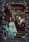 Requiem for a Hero: A Petrellan Tale (eBook, ePUB) Requiem for a Hero: A Petrellan Tale (eBook, ePUB)