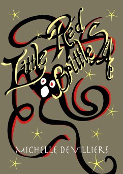 Little Red Brittle Star (eBook, ePUB) - de Villiers, Michelle Little Red Brittle Star (eBook, ePUB) - de Villiers, Michelle