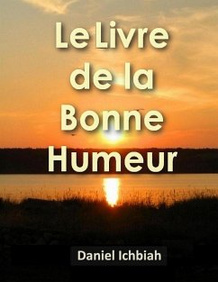 Livre de la bonne humeur (le) (eBook, ePUB) - Ichbiah, Daniel