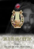 Sing To The Lord A New Song: Book 1 (eBook, ePUB)