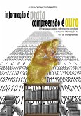 Informação é Prata, Compreensão é Ouro (eBook, ePUB)