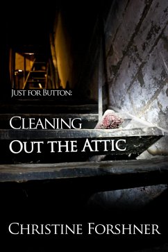 Cover Just for Button: Cleaning Out the Attic (eBook, ePUB)