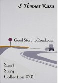 Good Story to Read.com: Short Story Collection #01 (eBook, ePUB)