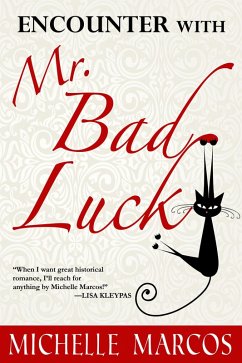 Encounter with Mr. Bad Luck (eBook, ePUB) - Marcos, Michelle