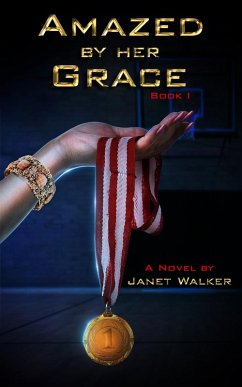 Amazed by her Grace, Book I (eBook, ePUB) - Walker, Janet