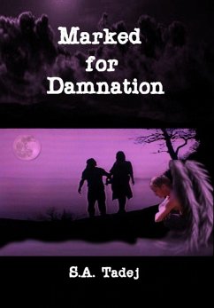Cover Marked for Damnation (Protectors of the Light, #1) (eBook, ePUB)