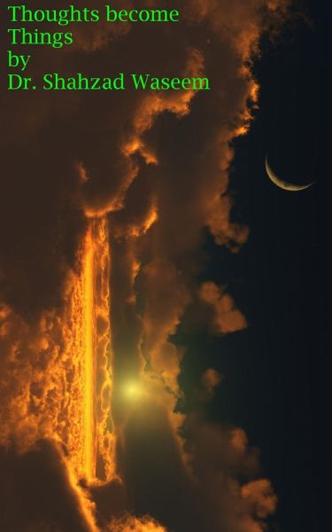 Thoughts Become Things (eBook, ePUB)