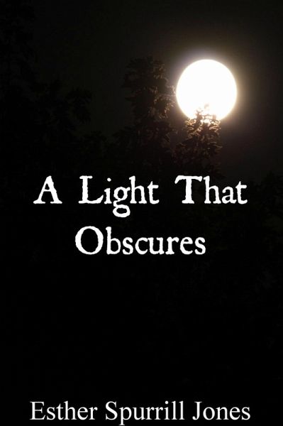 A Light That Obscures (Sunset, #1) (eBook, ePUB)