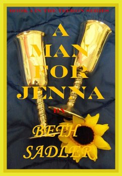 A Man For Jenna (Teeron, #4) (eBook, ePUB) - Sadler, Beth