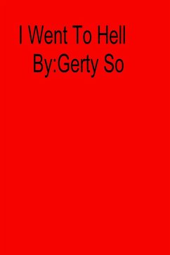 I Went To Hell (eBook, ePUB) - So, Gerty