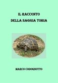 Il racconto della saggia Tobia (eBook, ePUB) Il racconto della saggia Tobia (eBook, ePUB)