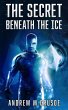 The Secret Beneath the Ice (eBook, ePUB) - Bild 1