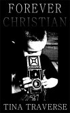 Forever, Christian (eBook, ePUB) Forever, Christian (eBook, ePUB)