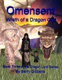 Omensent: Wrath of a Dragon God (The Dragon Lord, #3) (eBook, ePUB)