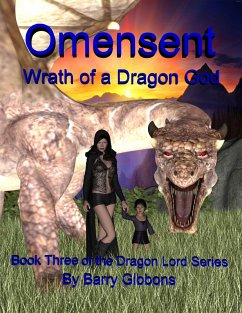 Omensent: Wrath of a Dragon God (The Dragon Lord, #3) (eBook, ePUB) - Gibbons, Barry