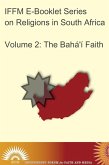Religions in South Africa, Vol. 2: The Bahá'í Faith (eBook, ePUB)