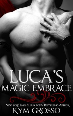 Cover Luca's Magic Embrace (Immortals of New Orleans, Book 2) (eBook, ePUB)